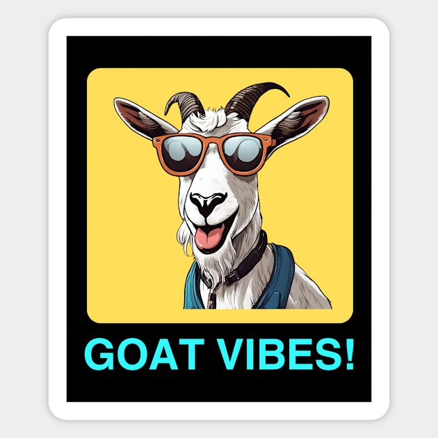 Goat Vibes | Goat Pun Magnet by Allthingspunny